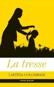 LA TRESSE